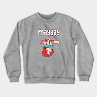 Mayday Crewneck Sweatshirt